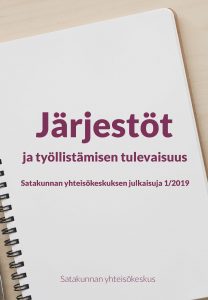 Järjestöt ja työllistämisen tulevaisuus 