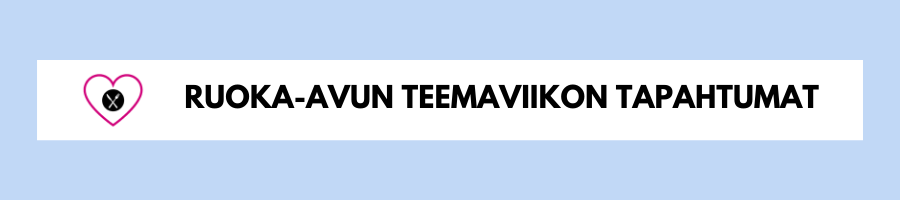 Ruoka-avun teemaviikko tapahtumat